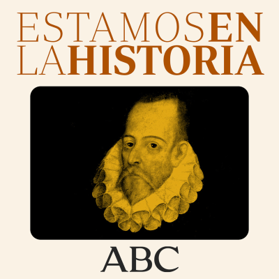 episode Cervantes, la verdad tras el mito del héroe de Lepanto artwork