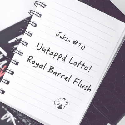 episode Jakso #10: Untappd Lotto! & Royal Barrel Flush artwork