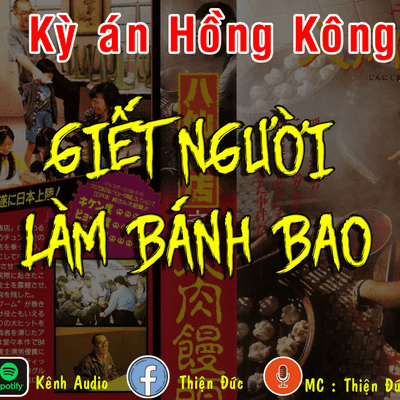 episode [Kỳ án] Giết người làm nhân bánh bao chấn động Hồng Kông artwork