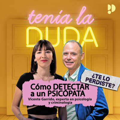 episode ¿Te lo perdiste? | ¿Cómo puedes detectar a un psicópata? 3 preguntas para identificarle artwork
