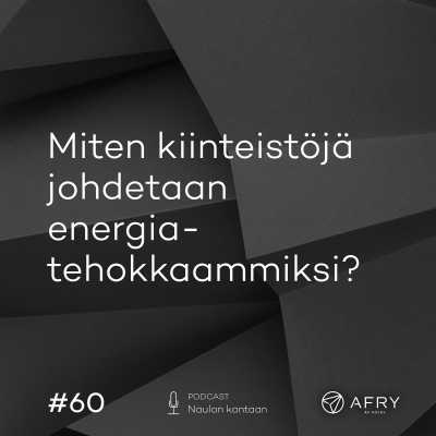 episode Miten kiinteistöjä johdetaan energiatehokkaammiksi? (Vieraana Timo Finnilä) artwork