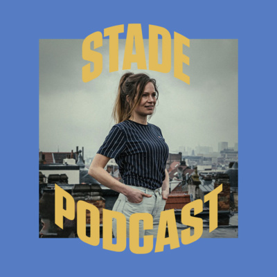 episode Stade #07: Lisa Smolders (Van Leeuwen & De Bock) artwork
