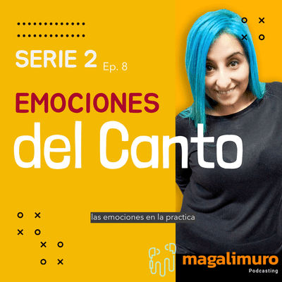 episode Emociones del Canto - Serie 2 - Ep. 4 artwork