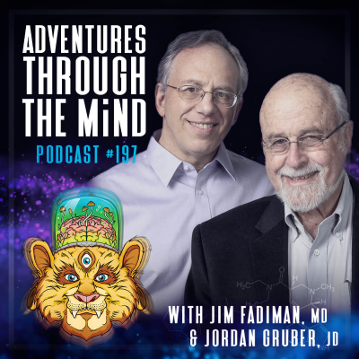 episode Microdosing for Health, Healing, and Enhanced Performance | Jim Fadiman and Jordan Gruber ~ ATTMind 197 artwork