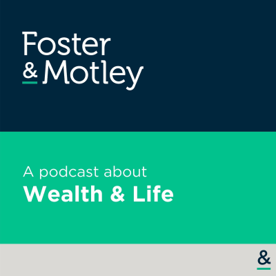 Omslagafbeelding van de show Foster & Motley : A Podcast About Wealth & Life