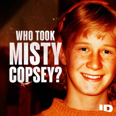 episode Your Next Listen: Who Took Misty Copsey? artwork