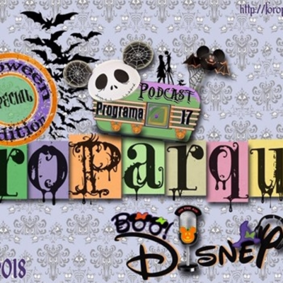 episode Podcast 17 Foro Parques Disney, especial Halloween artwork