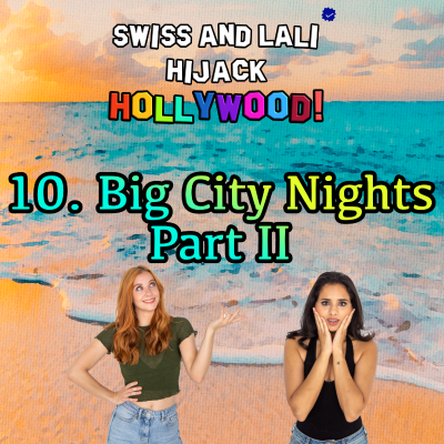 episode 10. Big City Nights: Part II artwork