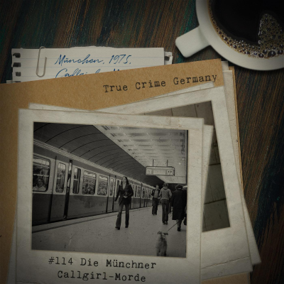 episode #114 Die Münchner Callgirl-Morde artwork