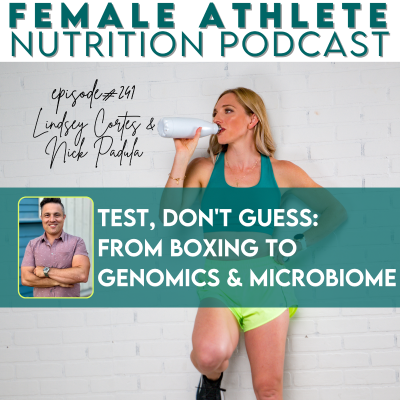 episode 241: Test, Don't Guess: From Boxing to Genomics and Microbiome with Nick Padula artwork
