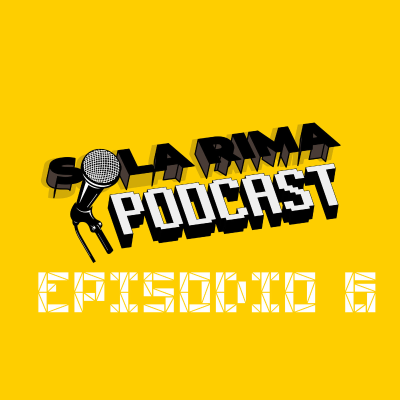 episode Sola Rima Podcast - Episodio 06: Crecimiento artwork