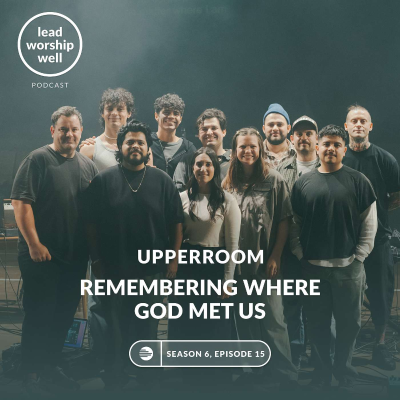 episode Remembering Where God Met Us with UPPERROOM artwork