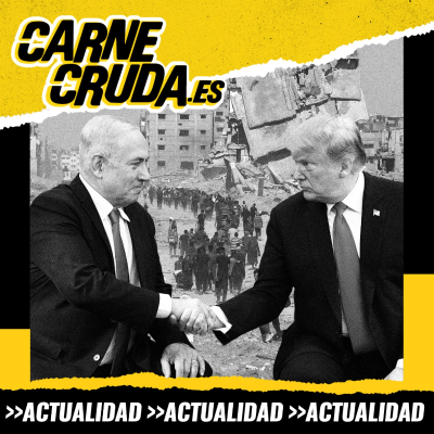 episode Plan Trump: luz de gas a los palestinos (CARNE CRUDA #1560) artwork