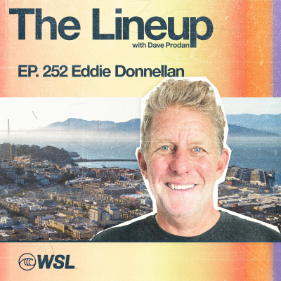 episode EP 252: Eddie Donnellan – MeWater Foundation celebrating 10 years, Surfing as a conduit for change, YETI support, Overcoming fears, Fatherhood, and Every wave being the one artwork