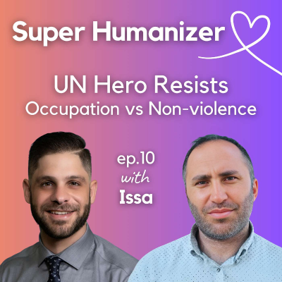 episode UN Hero Resists: Occupation vs Non-Violence artwork