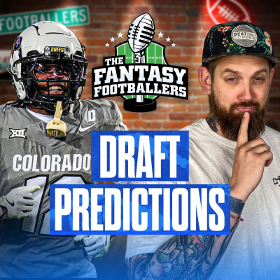 episode Draft Day Predictions + Storytime - Fantasy Football Podcast for 4/24 artwork