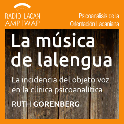 RadioLacan.com | Ecos de Barcelona: Presentación del libro: La música de lalengua, de Ruth Gorenberg en la Biblioteca del Campo Freudiano de Barcelona