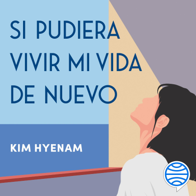 Cover image Si pudiera vivir mi vida de nuevo