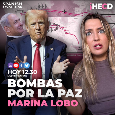 episode HECD! 566 Marina Lobo - LunesZzZ: Trump y la guerra + Declaran Ábalos y Koldo + Protestas contra Felipe y Letizia artwork
