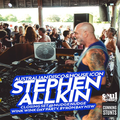 episode Stephen Allkins (Love Tattoo) Closing Set @ NUDGE NUDGE WINK WINK (June 2019) Disco & House Power! artwork