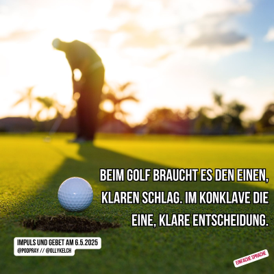 episode Golf und Konklave – zwei Welten, scheinbar weit voneinander entfernt. (6.5.2025) artwork