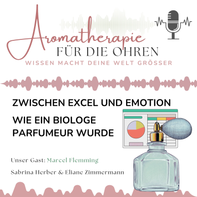 episode Zwischen Excel und Emotion: Wie ein Biologe Parfumeur wurde artwork