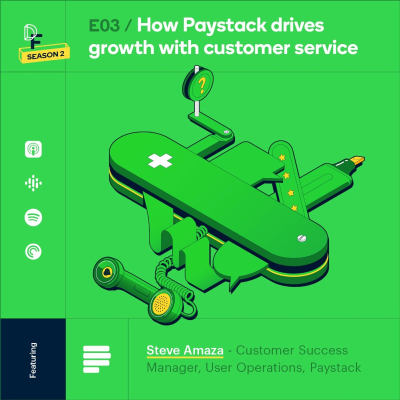 episode How Paystack Drives Growth with Customer Service artwork