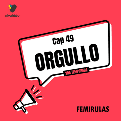 episode Capítulo 49: Orgullo artwork