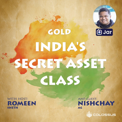 episode Nishchay Ag - Gold: India’s Secret Asset Class - [Return on India, EP.10] artwork
