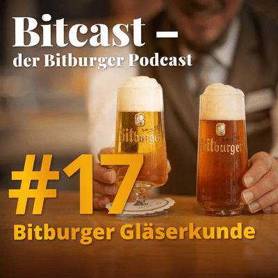 episode Bitburger Gläserkunde – Biersommelière Anja Kober-Stegemann zu Gast artwork
