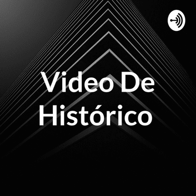 Video De Histórico