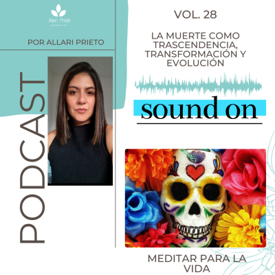 episode LA MUERTE COMO TRASCENDENCIA, TRANSFORMACIÓN Y EVOLUCIÓN artwork