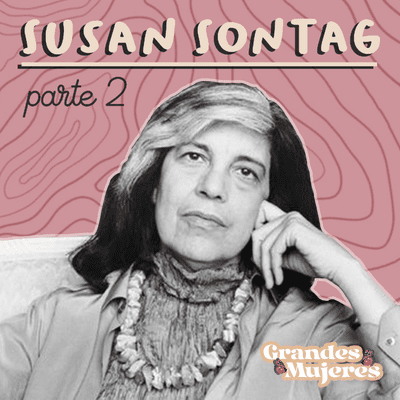 episode Episodio 20: Susan Sontag: Últimos días artwork