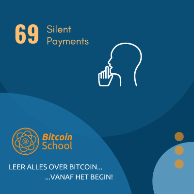 episode Les 69 - Silent Payments voor meer Bitcoin Privacy artwork