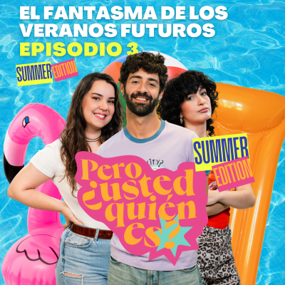 episode El Fantasma de los Veranos Futuros | PUQE Summer Edition #3 artwork