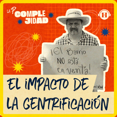 episode Gentrificación, ¿un problema de turistificación, desigualdad, o regulación? artwork