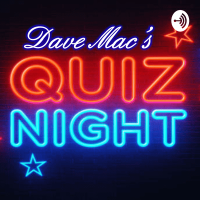 episode Dave Mac's Quiz Night artwork