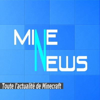 episode [FR] - MineNews #18 - Nouveau Biome/TU12 et 0.7.3 soumises/8M de ventes/Logiciel serveur creator artwork