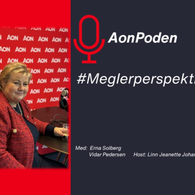 episode En innsiktsfull samtale med Erna Solberg på Aon-podden #Meglerperspektiv artwork