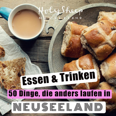 episode Essen und Trinken: 50 Dinge, die in Neuseeland anders laufen artwork