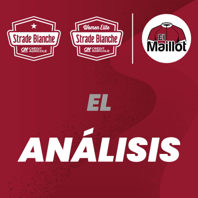 episode El Maillot - Podcast oficial de Strade Bianche 2025 - El análisis artwork