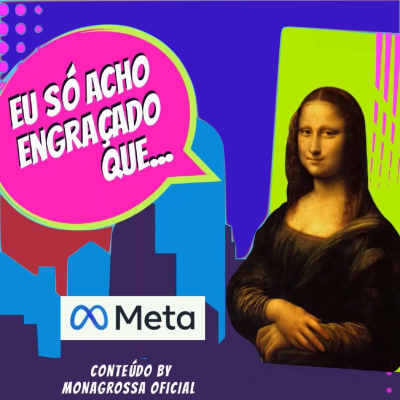 episode Eu Só Acho Engraçado Que...#4 - O que é o Metaverso? artwork