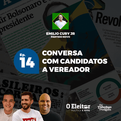 episode Conversando com candidatos: Emilio Cury Jr - O Eleitor #14 artwork