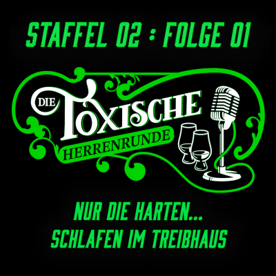 episode Staffel 02 Folge 01 Die Toxische Herrenrunde artwork