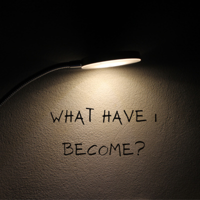 episode What have I become? artwork