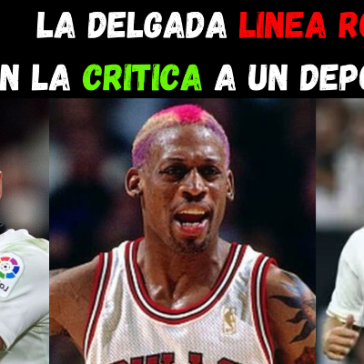 episode La Delgada Línea Roja en la Crítica a un Deportista artwork