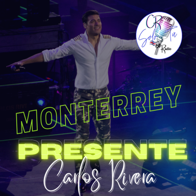 episode EPISODIO 55_ MONTERREY PRESENTE CON CARLOS RIVERA artwork