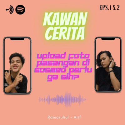 episode S2 Eps. 1. Upload Foto Pasangan Perlu Gak Sih? artwork