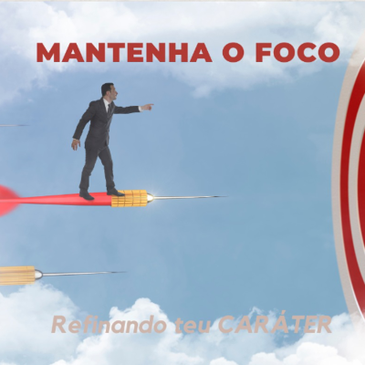 episode MANTENHA O FOCO 🎯 Refinando teu Caráter artwork
