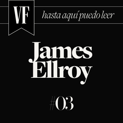 episode James Ellroy: El rey del noir vuelve a morder. Esta vez a Marilyn Monroe. artwork